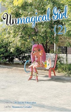 Unmagical Girl Vol. 2